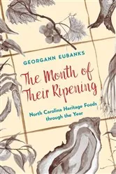 Book cover of The Month of Their Ripening by Georgann Eubanks