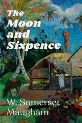 Book cover of The Moon and Sixpence by W. Somerset Maugham