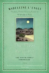 Book cover of The Moon by Night by Madeleine L'Engle