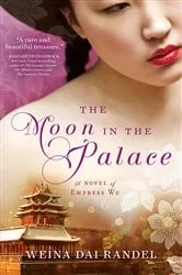 Book cover of The Moon in the Palace by Weina Dai Randel