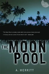 Book cover of The Moon Pool by A. Merritt