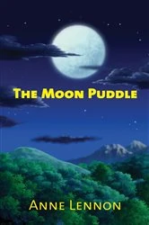 Book cover of The Moon Puddle by Anne Lennon