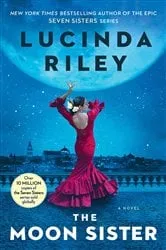 Book cover of The Moon Sister by Lucinda Riley