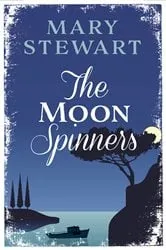 Book cover of The Moon-Spinners by Mary Stewart