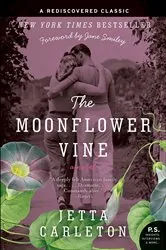 Book cover of The Moonflower Vine by Jetta Carleton