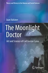 Book cover of The Moonlight Doctor by Jaan Valsiner