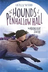 Book cover of The Moonlight Statue by Holly Webb