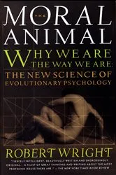 Book cover of The Moral Animal by Robert Wright