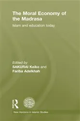 Book cover of The Moral Economy of the Madrasa by Keiko Sakurai