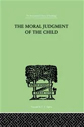 Book cover of The Moral Judgment Of The Child by Jean Piaget