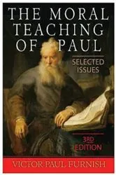 Book cover of The Moral Teaching of Paul by Victor Paul Furnish
