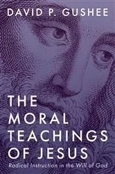 Book cover of The Moral Teachings of Jesus by Unknown