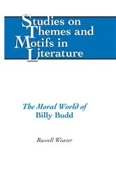 Book cover of The Moral World of «Billy Budd» by Horst Daemmrich