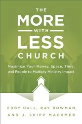 Book cover of The More-with-Less Church by Eddy Hall
