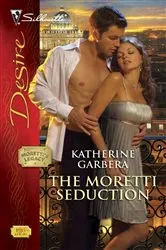 Book cover of The Moretti Seduction by Katherine Garbera