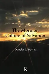 Book cover of The Mormon Culture of Salvation by Douglas J. Davies