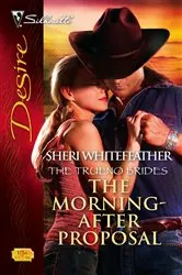 Book cover of The Morning-After Proposal by Sheri WhiteFeather