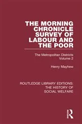 Book cover of The Morning Chronicle Survey of Labour and the Poor by Henry Mayhew