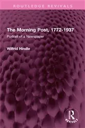 Book cover of The Morning Post, 1772-1937 by Wilfrid Hindle