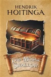Book cover of The Mosaic Swallow by Hendrik Hoitinga