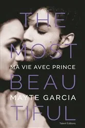 Book cover of The Most Beautiful : Ma vie avec Prince by Unknown