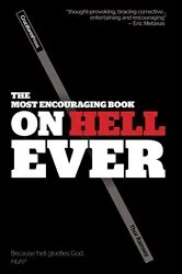 Book cover of The Most Encouraging Book on Hell Ever by Thor Ramsey