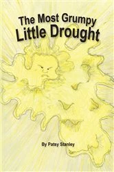 Book cover of The Most Grumpy Little Drought by Patsy Stanley