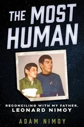 Book cover of The Most Human by Adam Nimoy