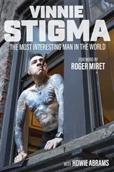 Book cover of The Most Interesting Man in the World by Vinnie Stigma