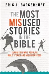 Book cover of The Most Misused Stories in the Bible by Unknown
