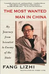 Book cover of The Most Wanted Man in China by Fang Lizhi
