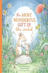 Book cover of The Most Wonderful Gift in the World by Mireia Olivé Obradors