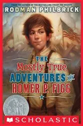 Book cover of The Mostly True Adventures of Homer P. Figg (Scholastic Gold) by Rodman Philbrick