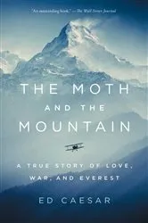Book cover of The Moth and the Mountain by Ed Caesar