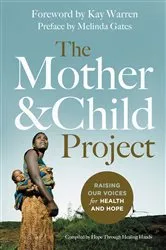 Book cover of The Mother and Child Project by Hope Through Healing Hands