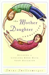 Book cover of The Mother Daughter Connection by Susie Shellenberger