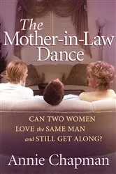 Book cover of The Mother-in-Law Dance by Annie Chapman