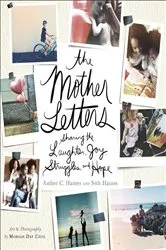 Book cover of The Mother Letters by Amber C. Haines