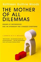 Book cover of The Mother of All Dilemmas by Unknown