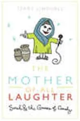 Book cover of The Mother of All Laughter by Terry Lindvall