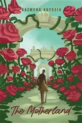 Book cover of The Motherland by Gazmend Kryeziu