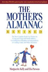 Book cover of The Mother's Almanac by Marguerite Kelly