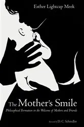 Book cover of The Mother’s Smile by Esther Lightcap Meek