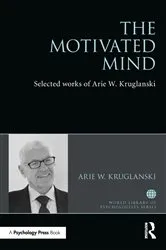 Book cover of The Motivated Mind by Arie Kruglanski