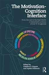 Book cover of The Motivation-Cognition Interface by Catalina E. Kopetz