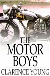 Book cover of The Motor Boys by Clarence Young