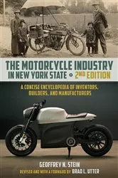 Book cover of The Motorcycle Industry in New York State (2nd ed.) by Geoffrey N. Stein