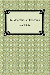 Book cover of The Mountains of California by John Muir