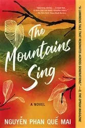 Book cover of The Mountains Sing by Que Mai Phan Nguyen