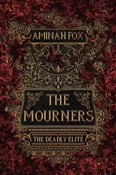 Book cover of The Mourners by Aminah Fox
